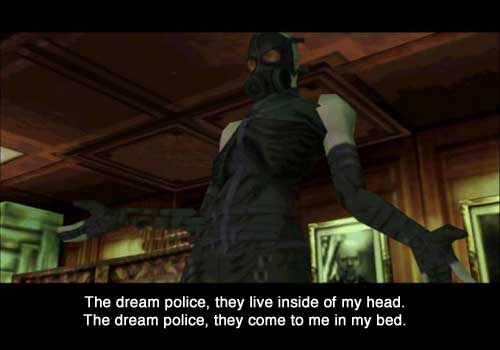 The dream police know what games you enjoy.